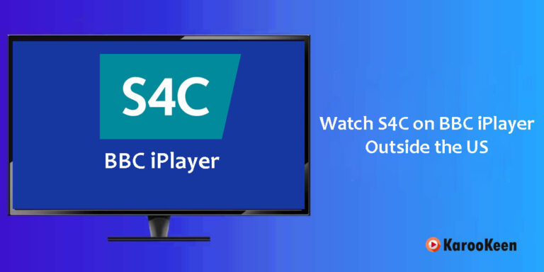 How to Watch S4C On BBC iPlayer Outside the UK (4 Quick Steps)